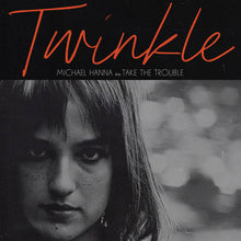 Load image into Gallery viewer, Ivor Raymonde - Twinkle - Michael Hanna / Take The Trouble 7"
